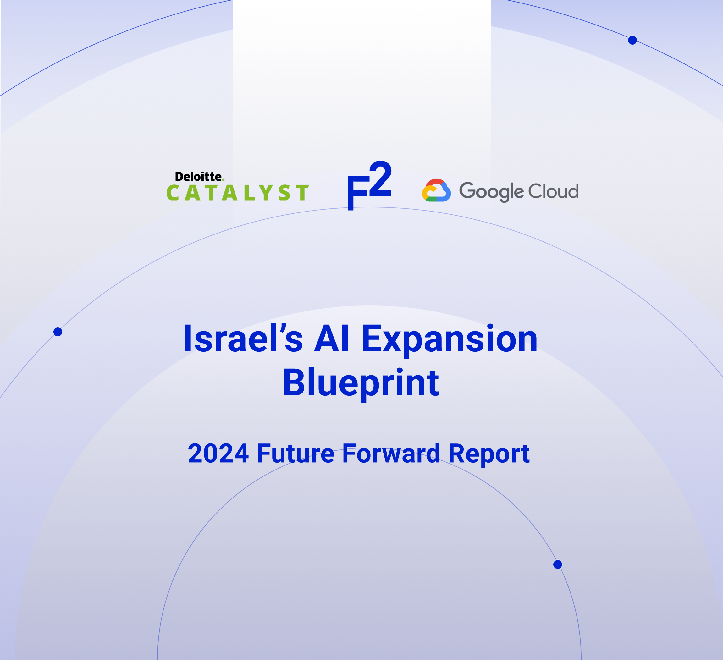 2024 Future Forward Report: Israel's AI Expansion Blueprint